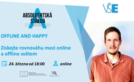 24. března 2021 Online Absolventská středa: OFFLINE AND HAPPY – Získejte rovnováhu mezi online a offline světem