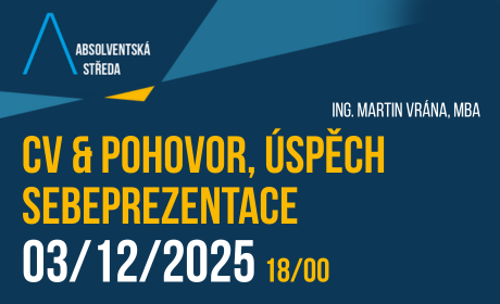 Absolventská středa: CV & Pohovor, Úspěch sebeprezentace /3. prosince/
