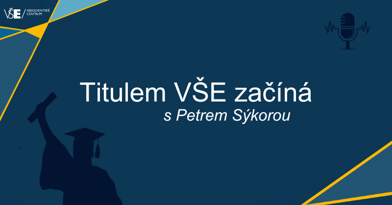 Titulem VŠE začíná: Ing. Petr Sýkora – od Papiriusu k Dobrému andělovi